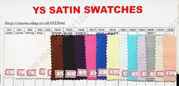 If you choose other colours from YS satin colour swatches 