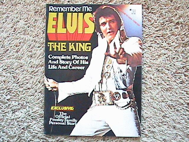 Elvis Magazine Remember Me Elvis The King, 1977, 98 p  