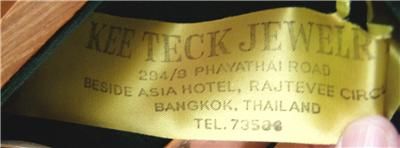   Kee Teck Jewelers in Bangkok. These are made for the tourist trade