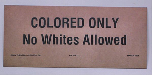 BLACK SEGREGATION SIGN LENOX THEATER AUGUSTA GA 1921  