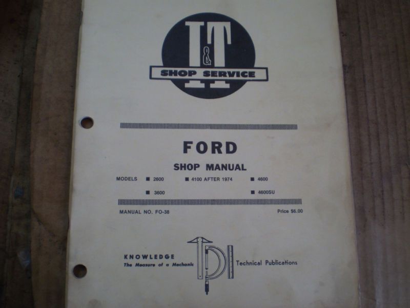 FORD IT SERVICE MANUAL 2600 3600 4100 4600 4600SU  