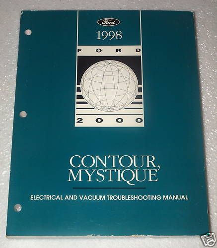   MYSTIQUE FORD CONTOUR Electrical Vacuum Troubleshooting Shop Manual